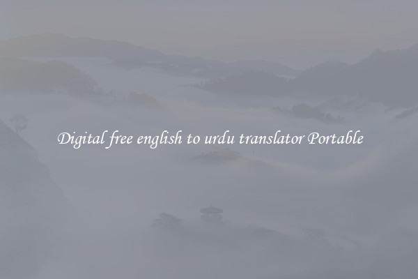 Digital free english to urdu translator Portable