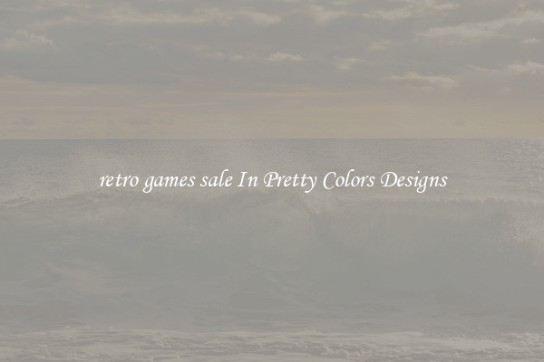 retro games sale In Pretty Colors Designs